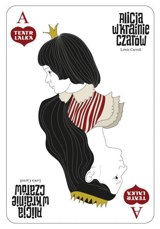 Biała karta do gry z czarno-białym, dwustronnym wizerunkiem dziewczynki w koronie. W rogach, lewym górnym i prawym dolnym, w czerwonych sercach napis: Teatr Lalka. 